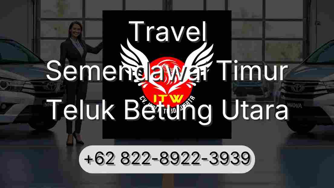 Travel Semendawai Timur Teluk Betung Utara