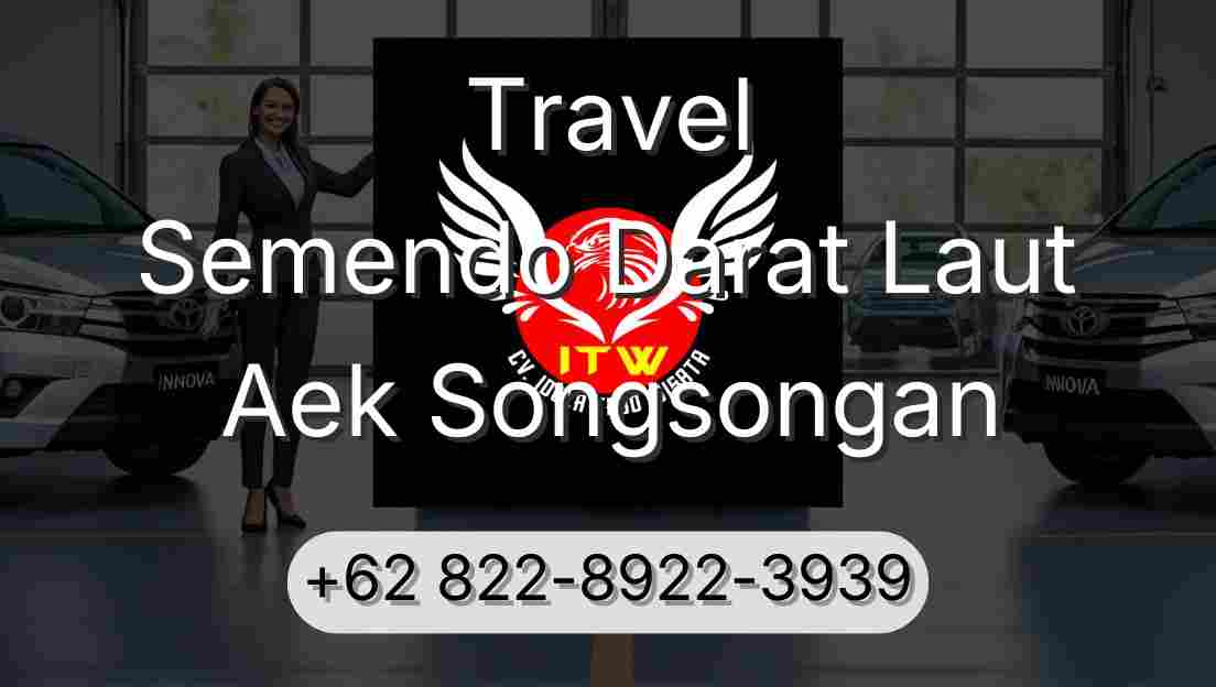 Travel Semendo Darat Laut Aek Songsongan