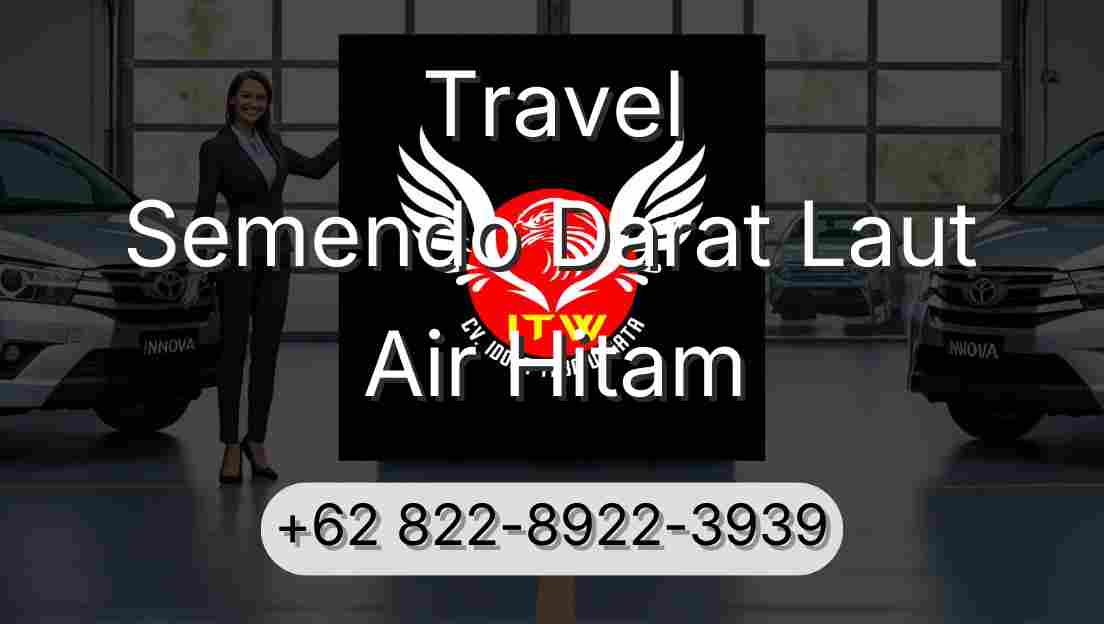 Travel Semendo Darat Laut Air Hitam