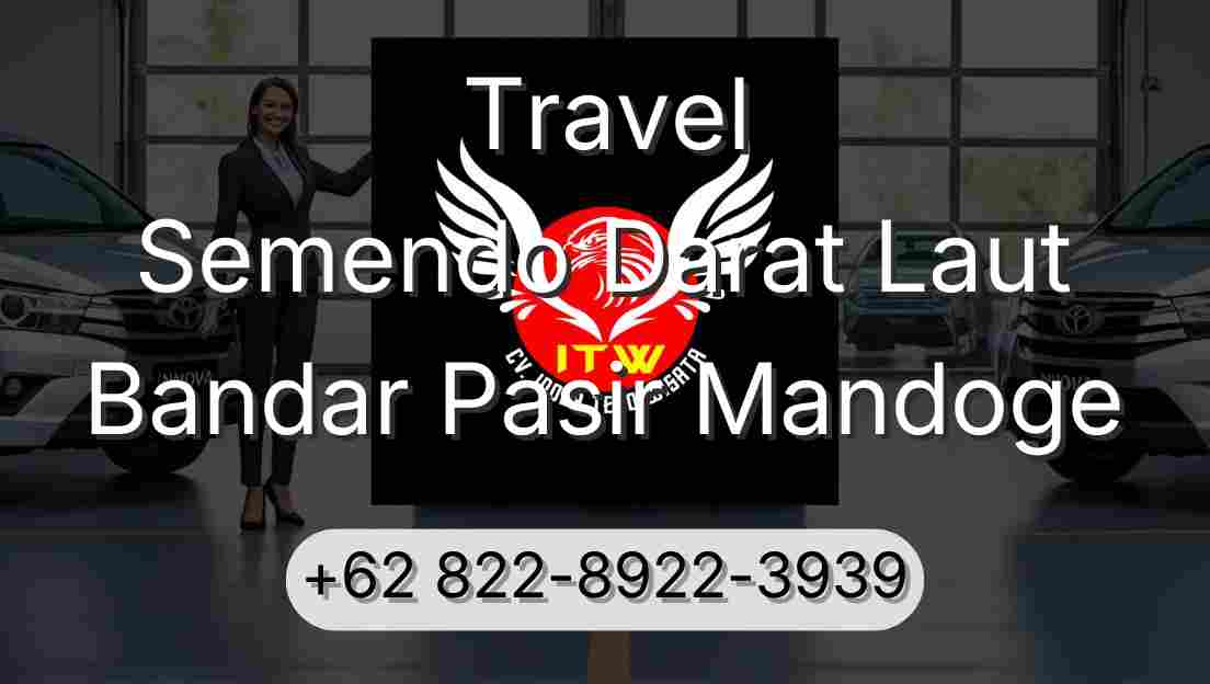Travel Semendo Darat Laut Bandar Pasir Mandoge