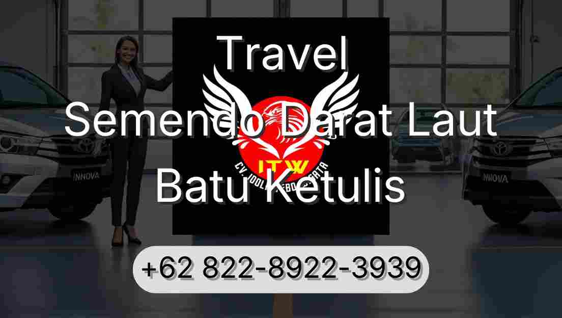Travel Semendo Darat Laut Batu Ketulis