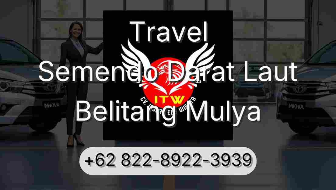 Travel Semendo Darat Laut Belitang Mulya
