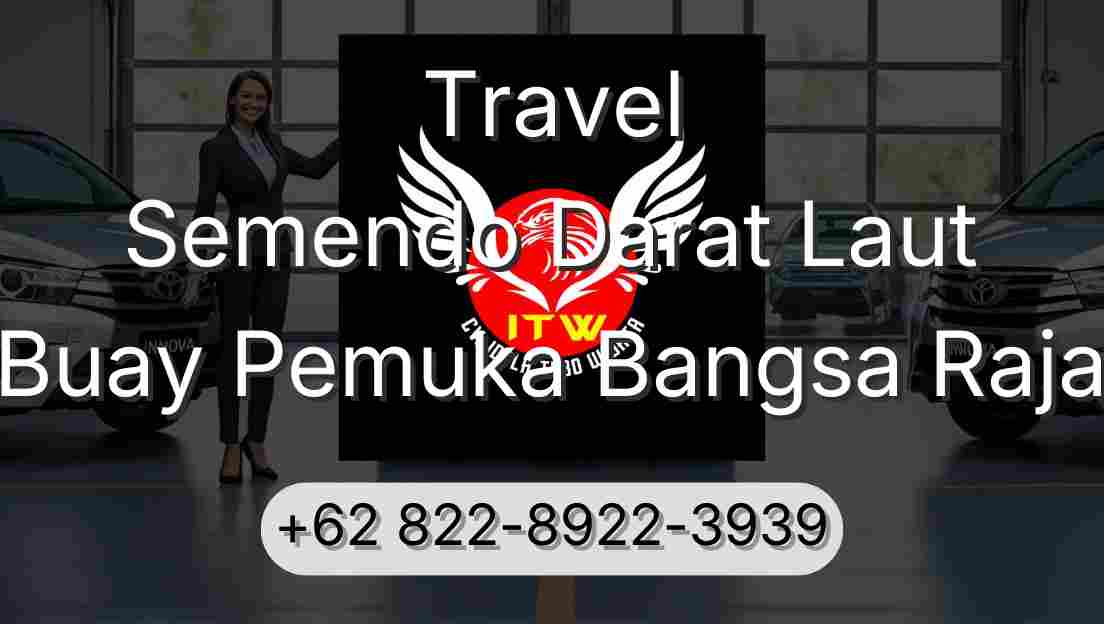 Travel Semendo Darat Laut Buay Pemuka Bangsa Raja