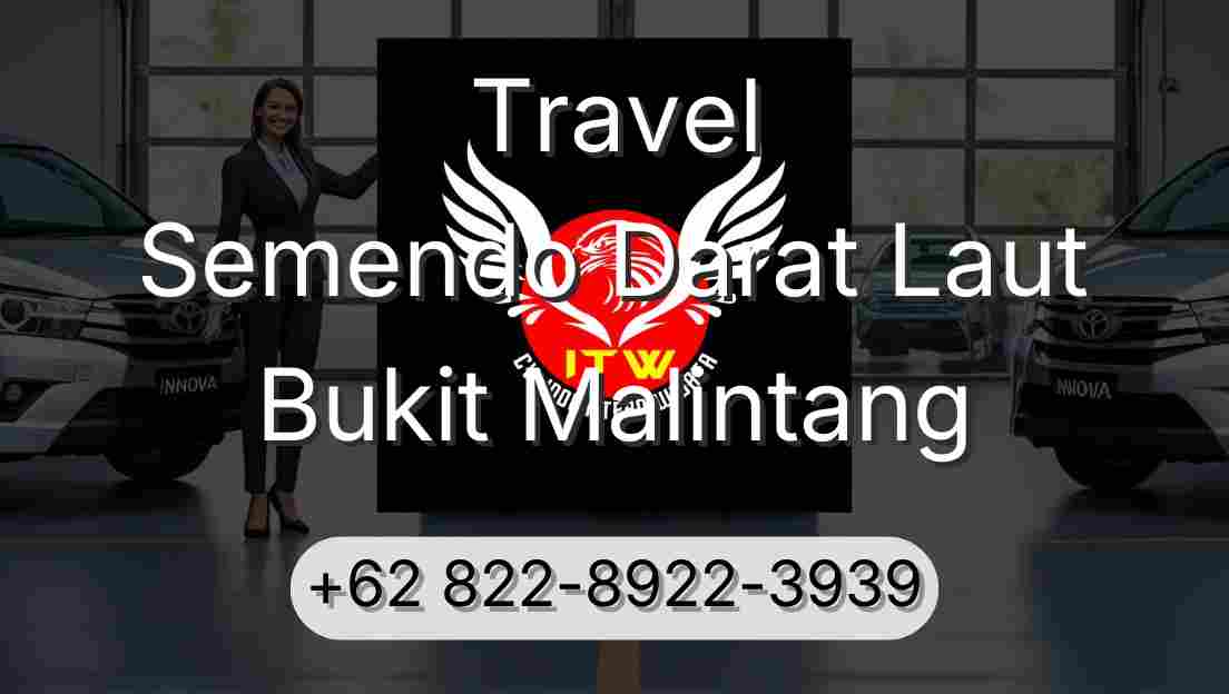 Travel Semendo Darat Laut Bukit Malintang