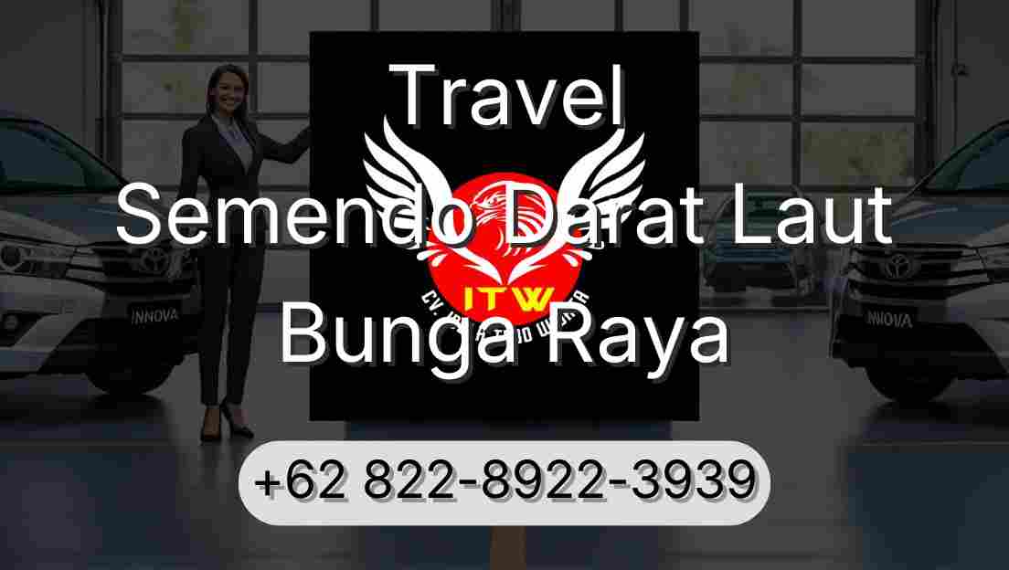 Travel Semendo Darat Laut Bunga Raya