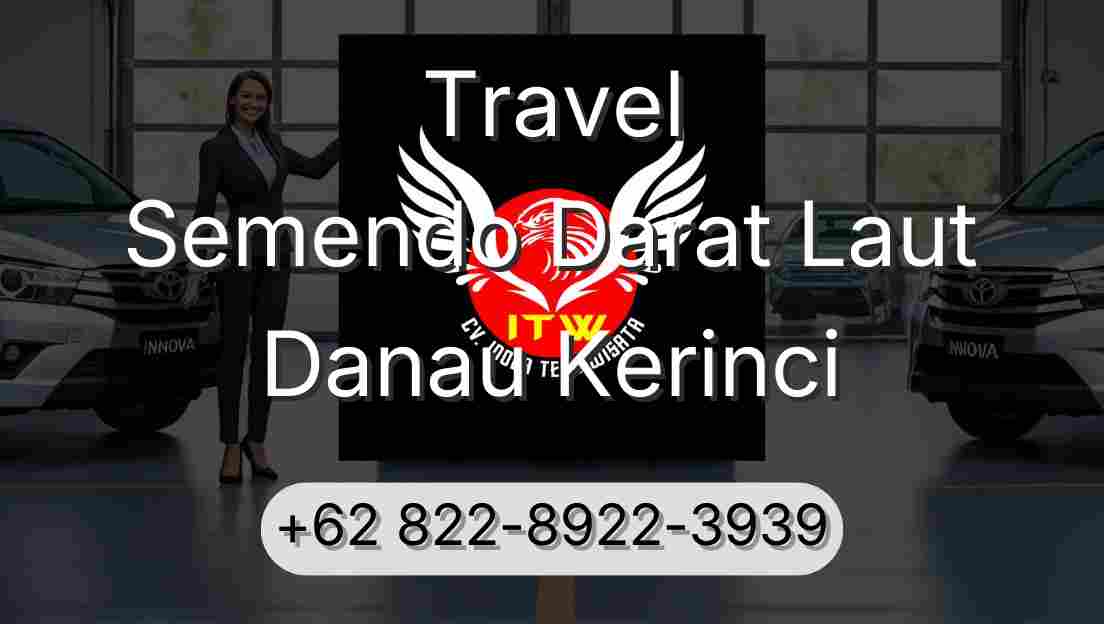 Travel Semendo Darat Laut Danau Kerinci