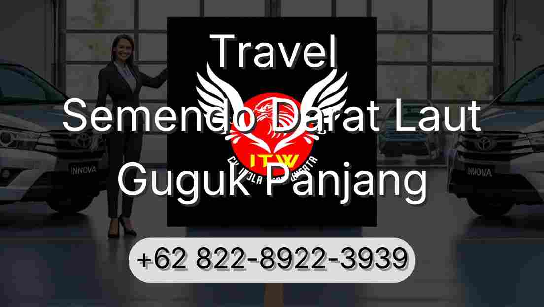 Travel Semendo Darat Laut Guguk Panjang