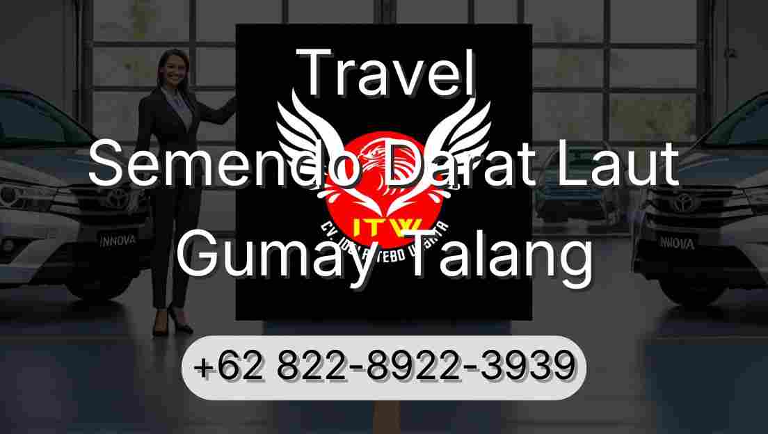 Travel Semendo Darat Laut Gumay Talang