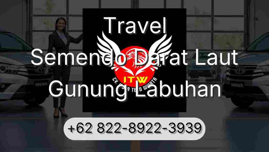 Travel Semendo Darat Laut Gunung Labuhan