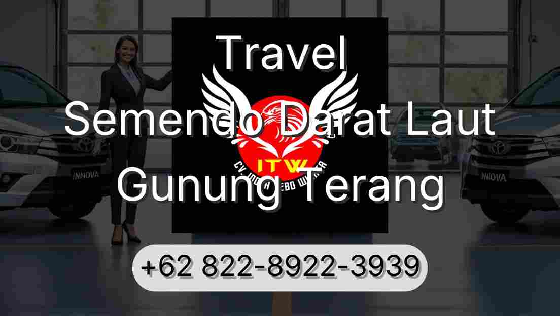 Travel Semendo Darat Laut Gunung Terang