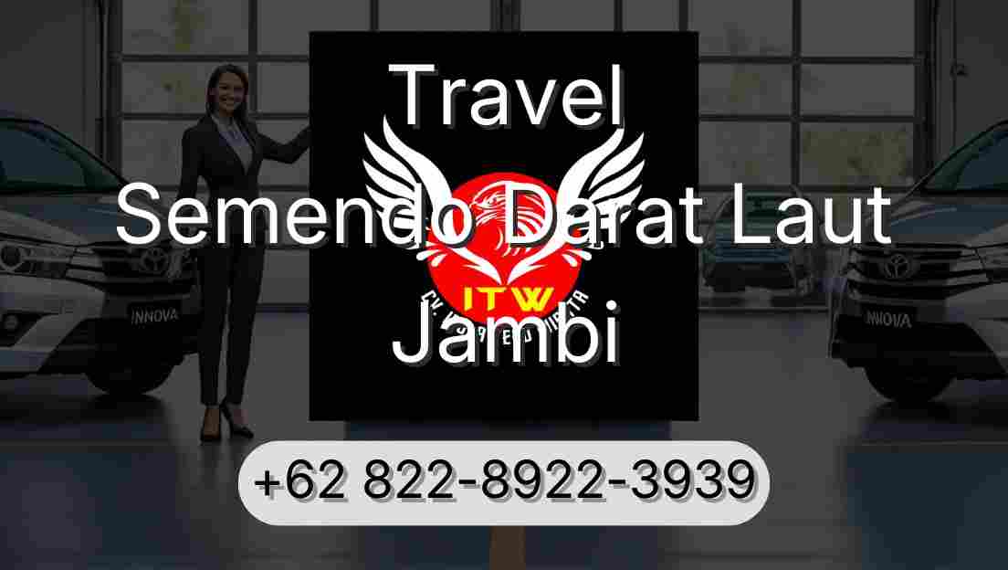 Travel Semendo Darat Laut Jambi