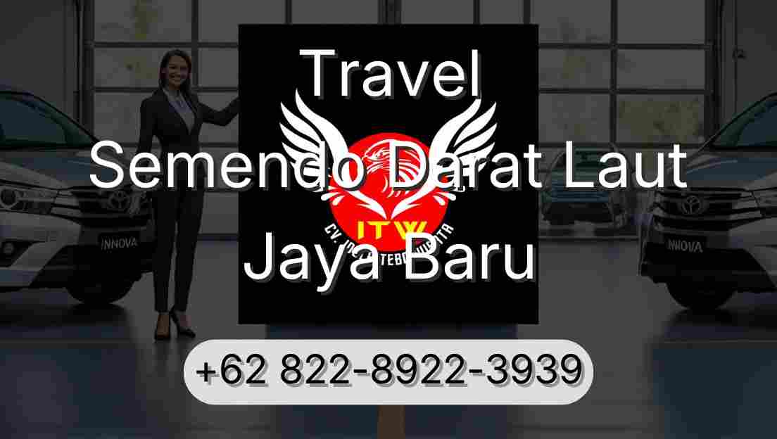 Travel Semendo Darat Laut Jaya Baru