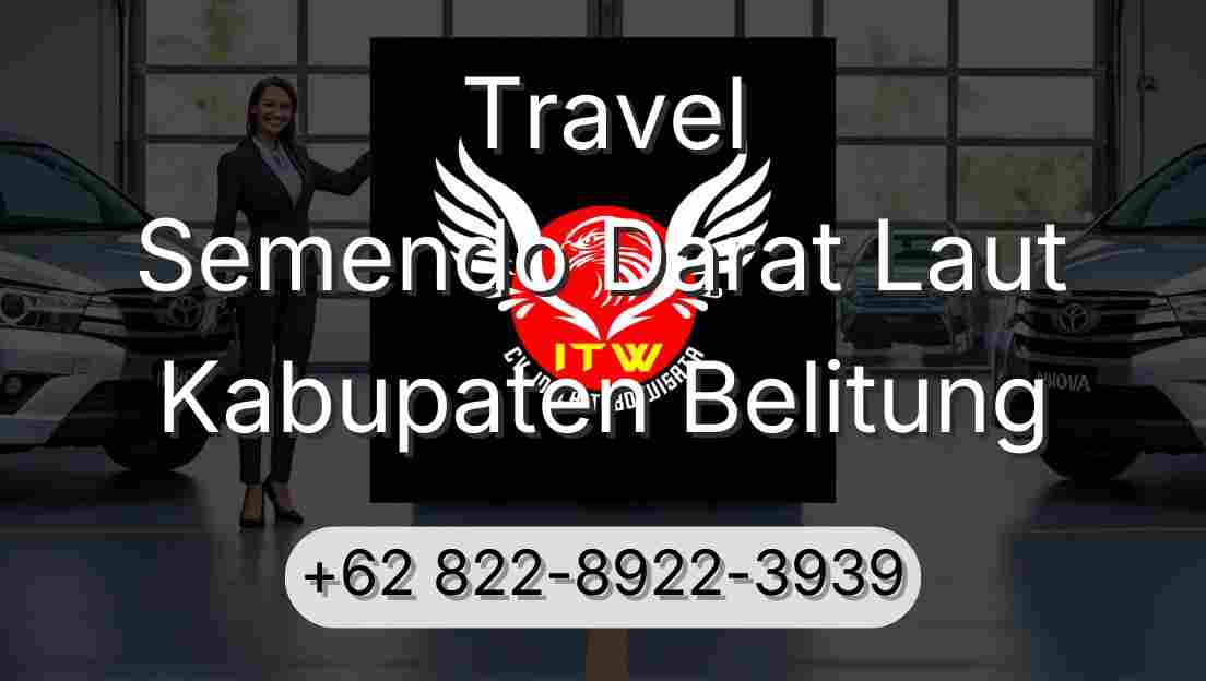 Travel Semendo Darat Laut Kabupaten Belitung