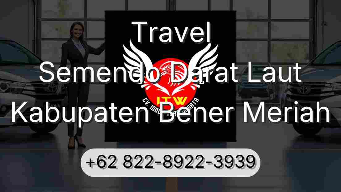 Travel Semendo Darat Laut Kabupaten Bener Meriah