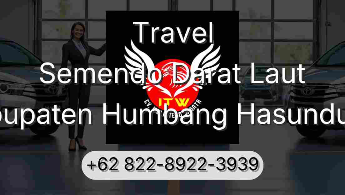 Travel Semendo Darat Laut Kabupaten Humbang Hasundutan