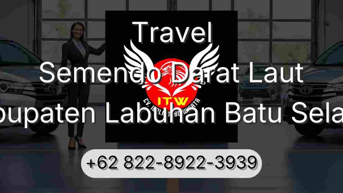 Travel Semendo Darat Laut Kabupaten Labuhan Batu Selatan