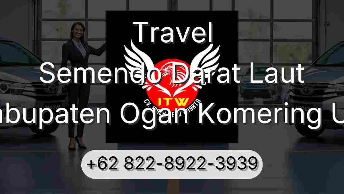Travel Semendo Darat Laut Kabupaten Ogan Komering Ulu