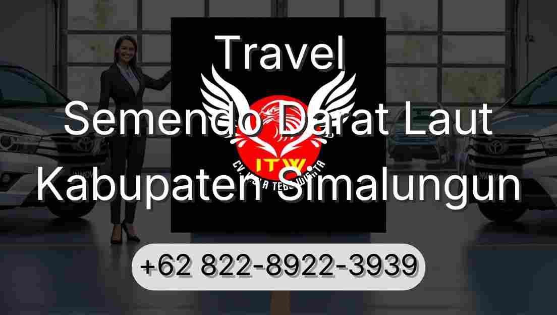 Travel Semendo Darat Laut Kabupaten Simalungun