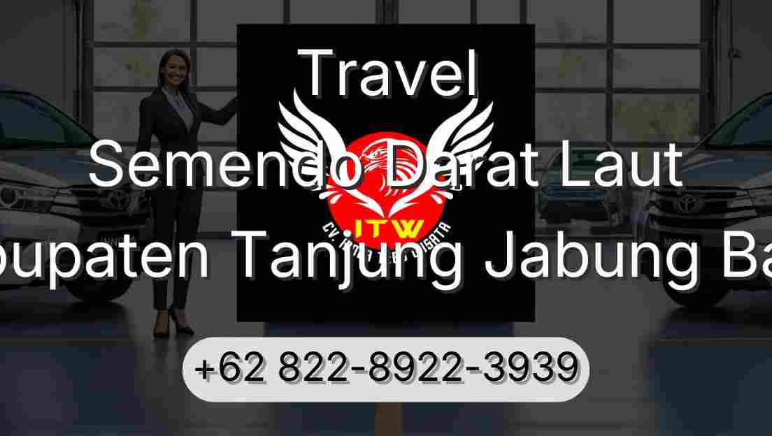 Travel Semendo Darat Laut Kabupaten Tanjung Jabung Barat