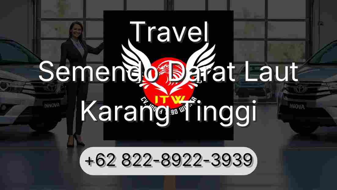 Travel Semendo Darat Laut Karang Tinggi