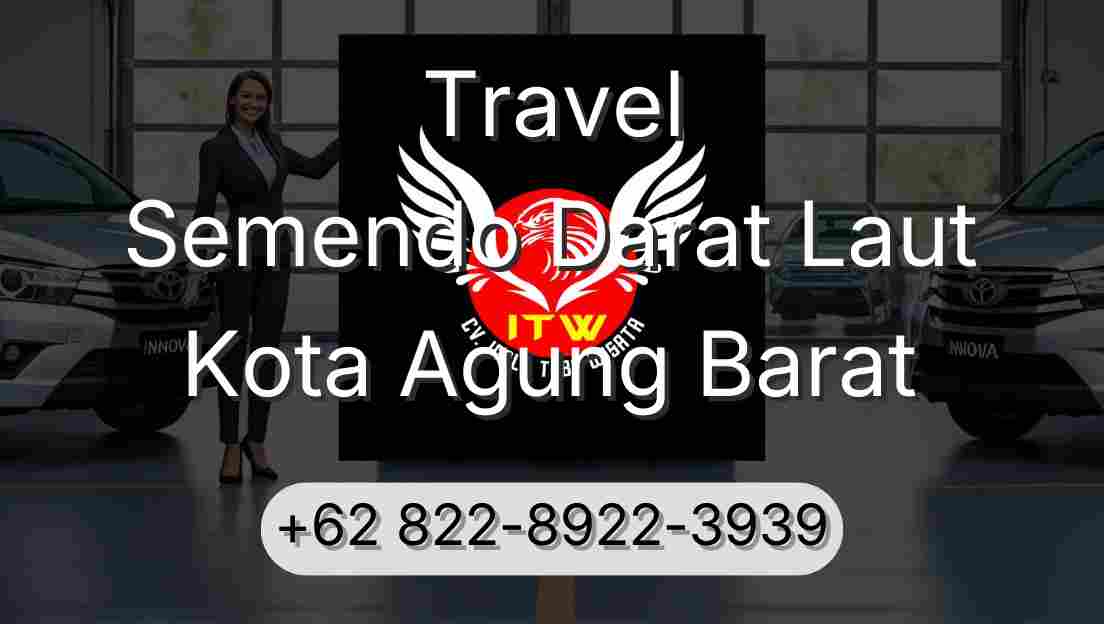 Travel Semendo Darat Laut Kota Agung Barat