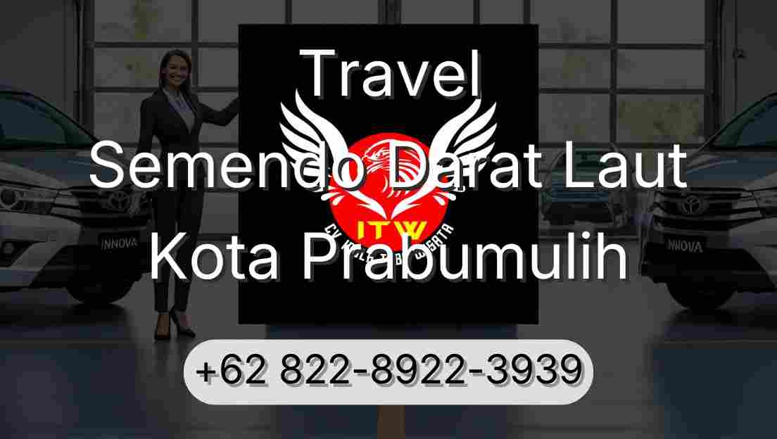 Travel Semendo Darat Laut Kota Prabumulih