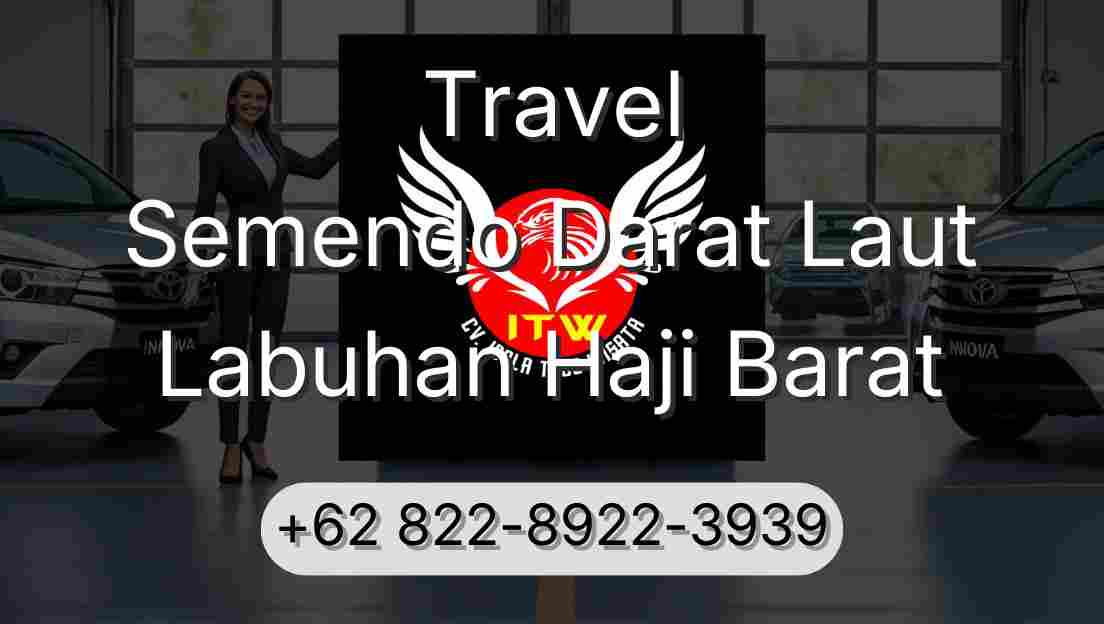 Travel Semendo Darat Laut Labuhan Haji Barat