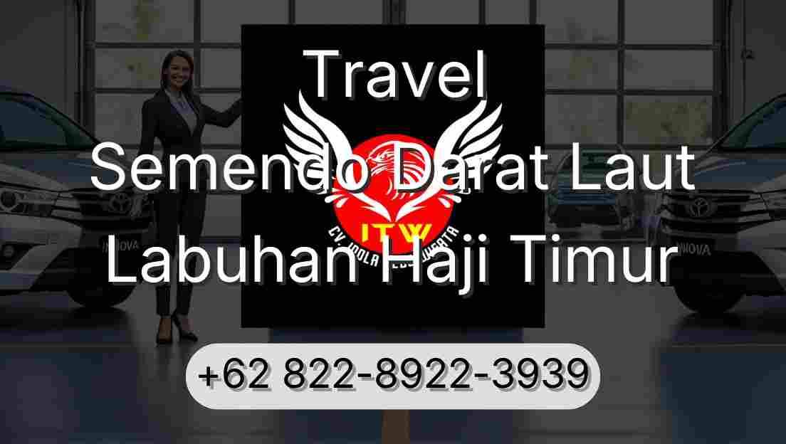 Travel Semendo Darat Laut Labuhan Haji Timur