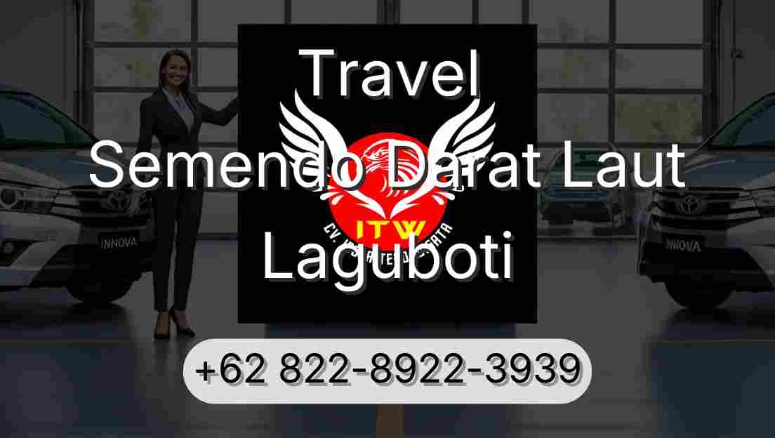 Travel Semendo Darat Laut Laguboti
