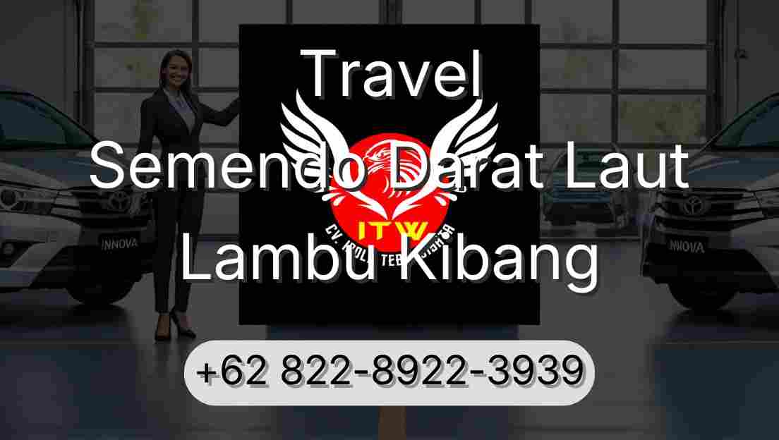 Travel Semendo Darat Laut Lambu Kibang