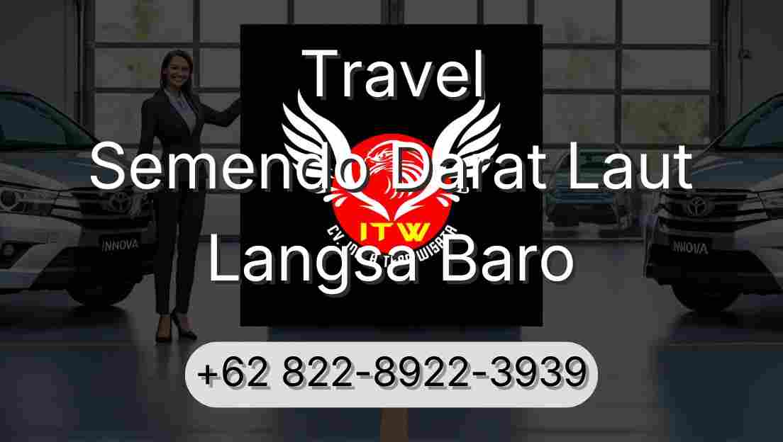 Travel Semendo Darat Laut Langsa Baro