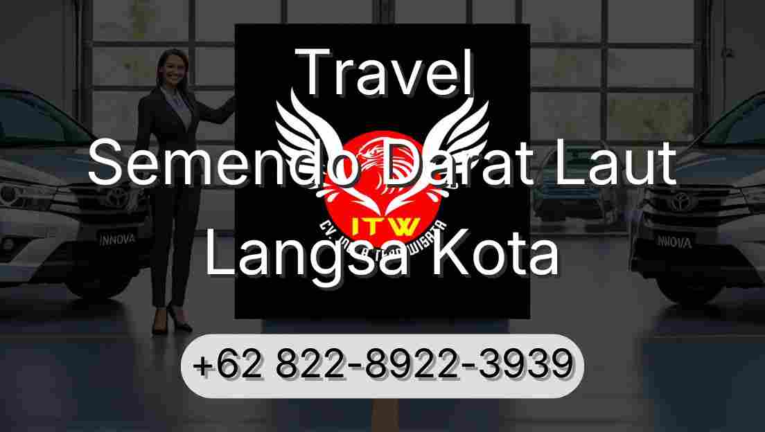 Travel Semendo Darat Laut Langsa Kota