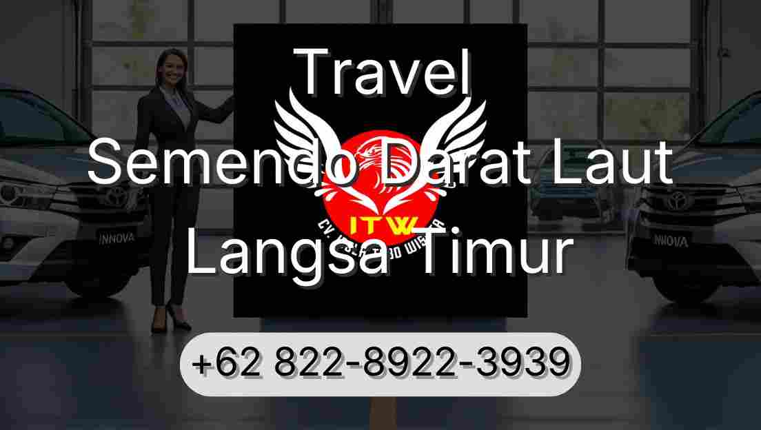 Travel Semendo Darat Laut Langsa Timur