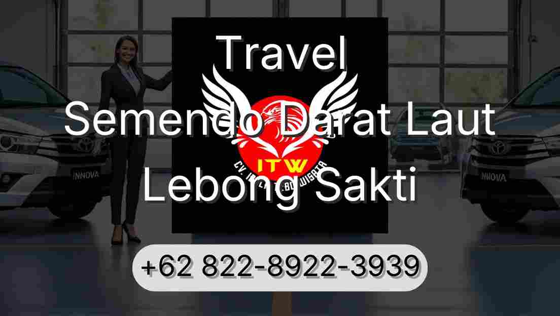 Travel Semendo Darat Laut Lebong Sakti