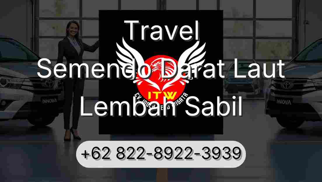 Travel Semendo Darat Laut Lembah Sabil