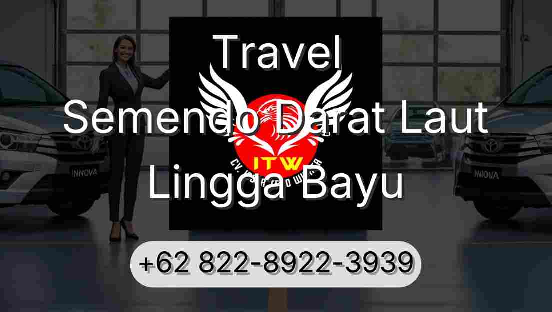 Travel Semendo Darat Laut Lingga Bayu