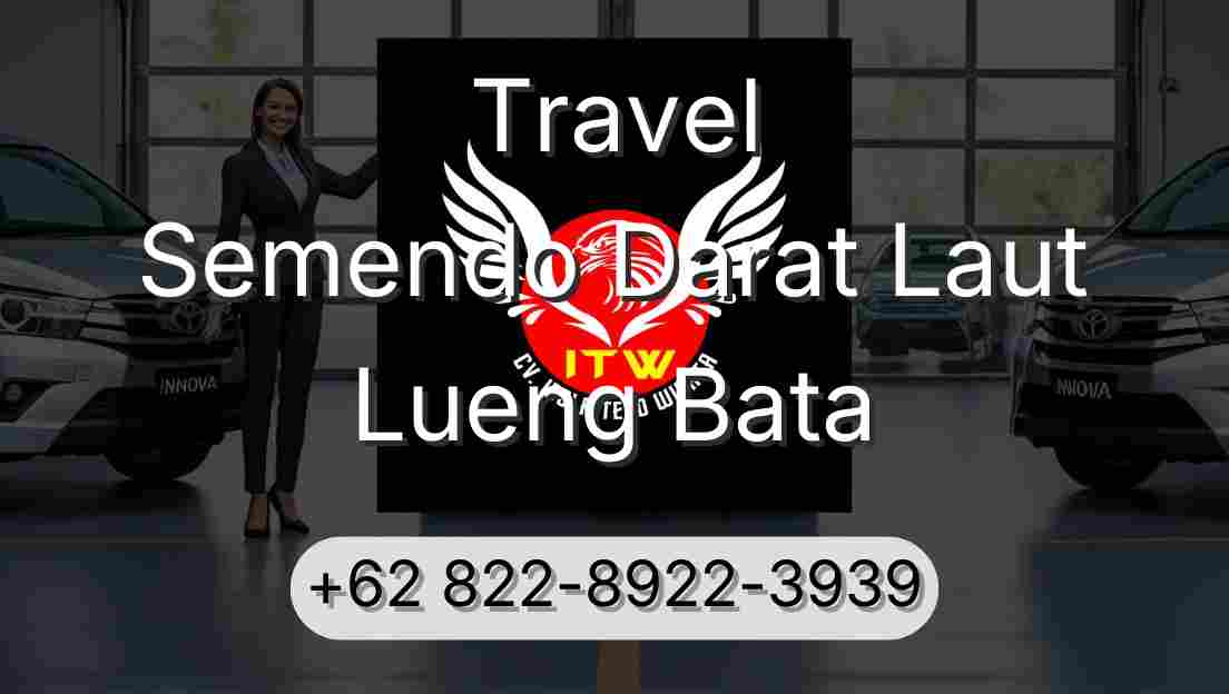 Travel Semendo Darat Laut Lueng Bata