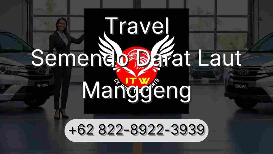 Travel Semendo Darat Laut Manggeng