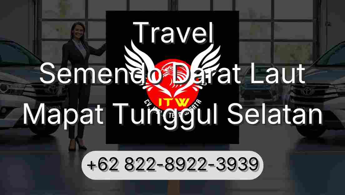 Travel Semendo Darat Laut Mapat Tunggul Selatan