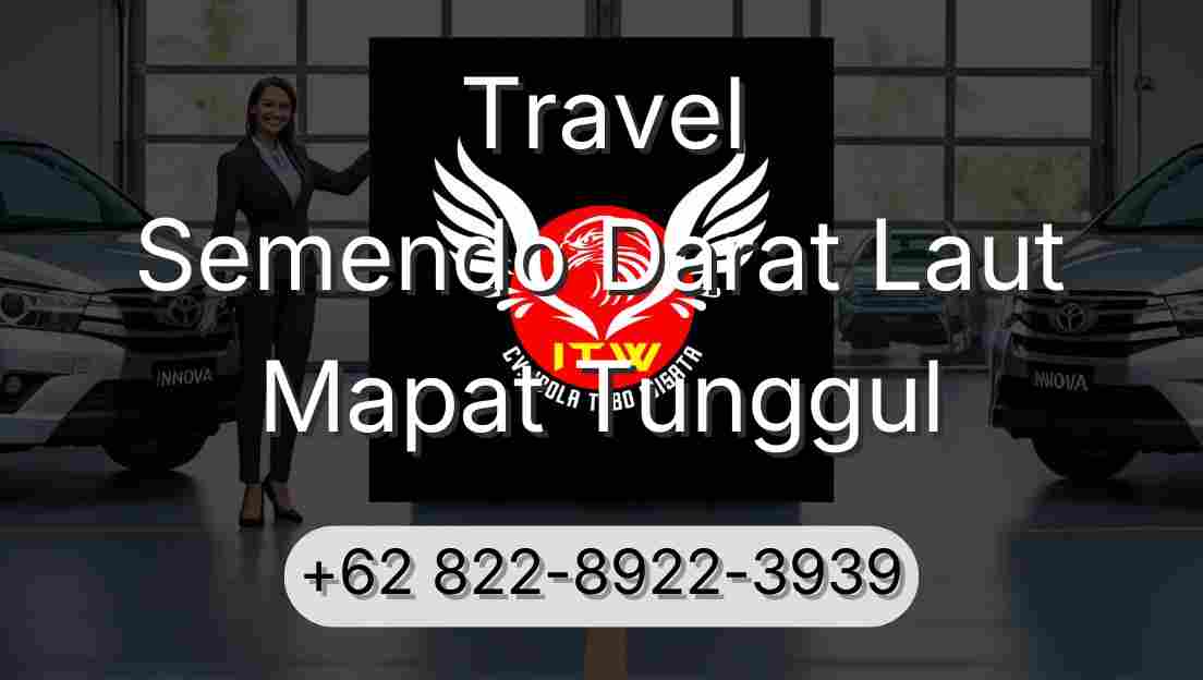 Travel Semendo Darat Laut Mapat Tunggul