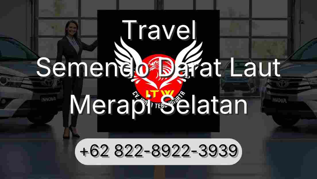 Travel Semendo Darat Laut Merapi Selatan
