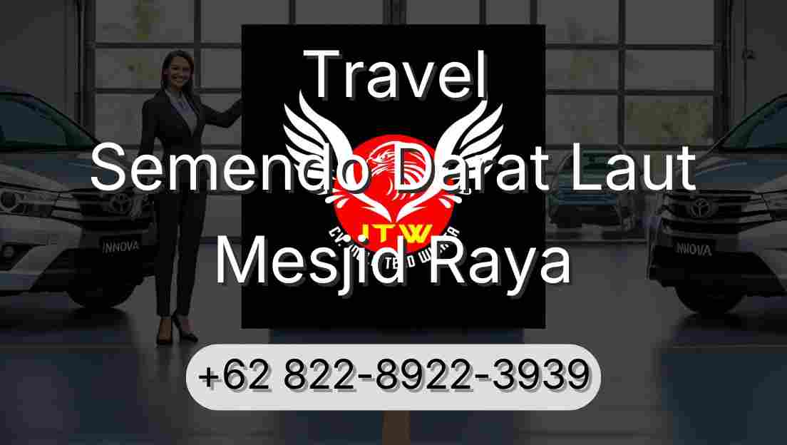 Travel Semendo Darat Laut Mesjid Raya