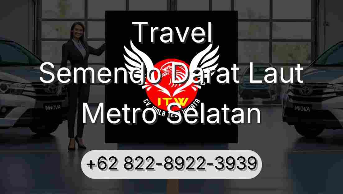 Travel Semendo Darat Laut Metro Selatan