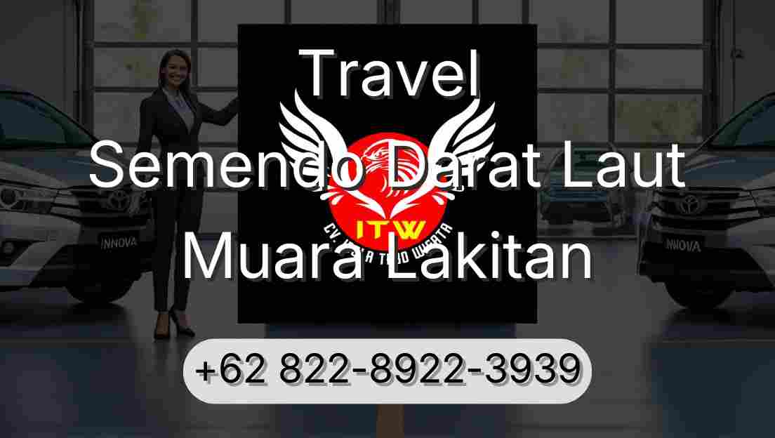 Travel Semendo Darat Laut Muara Lakitan