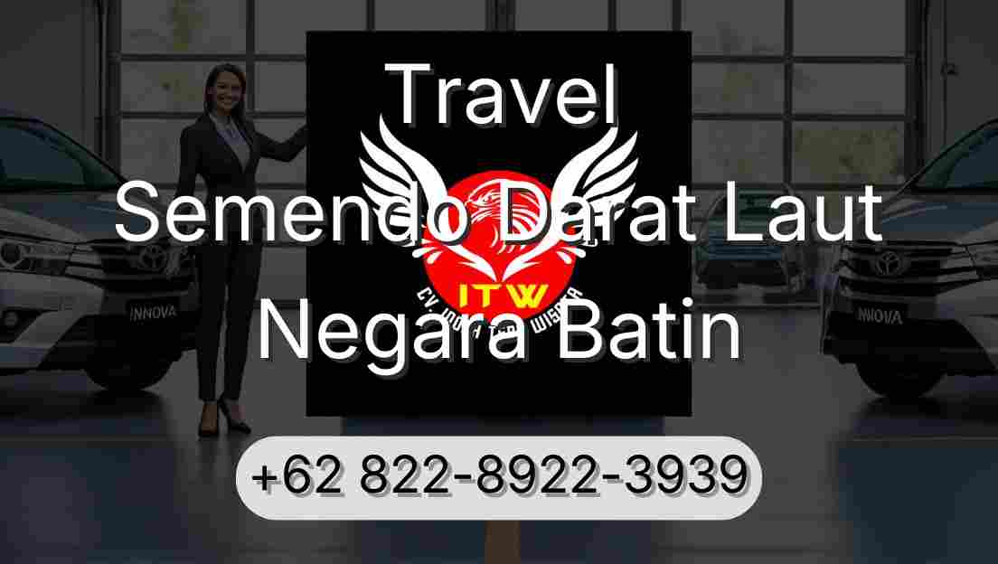 Travel Semendo Darat Laut Negara Batin