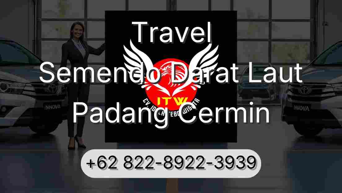 Travel Semendo Darat Laut Padang Cermin