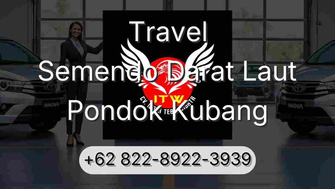 Travel Semendo Darat Laut Pondok Kubang