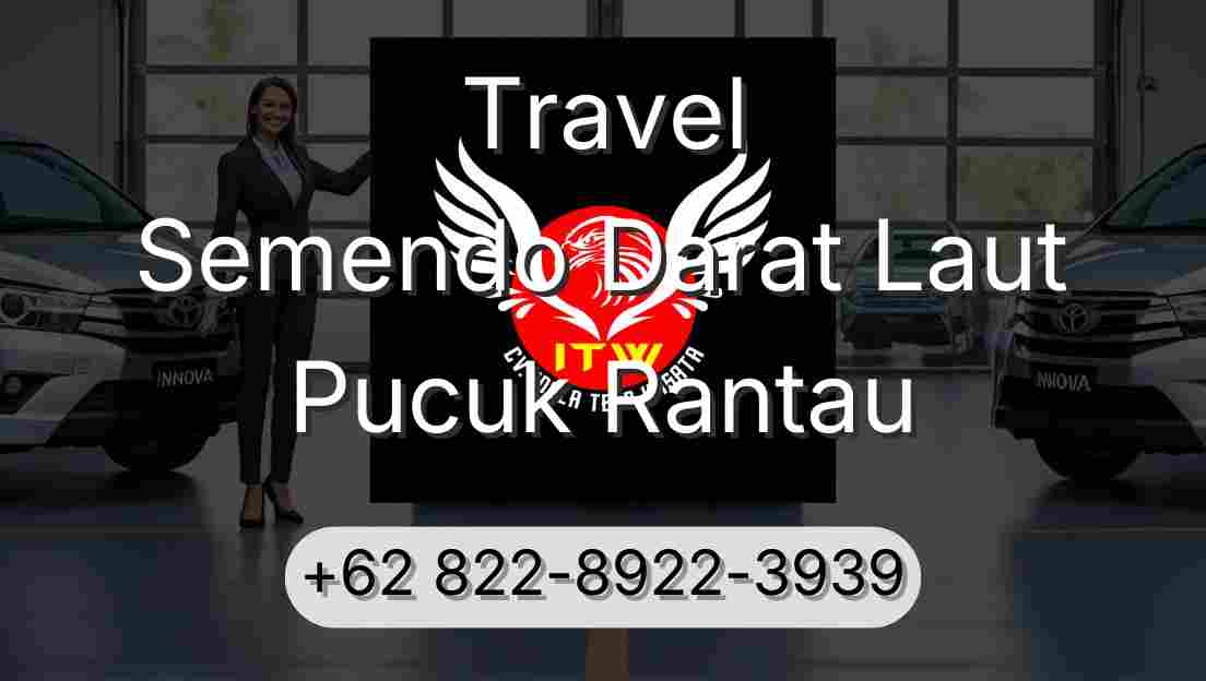 Travel Semendo Darat Laut Pucuk Rantau