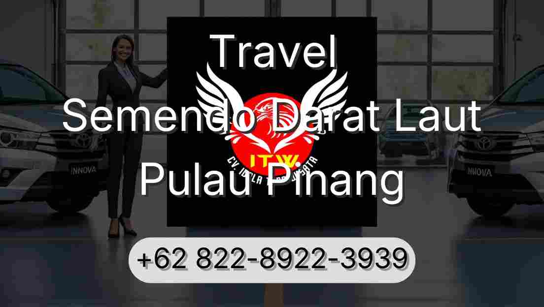 Travel Semendo Darat Laut Pulau Pinang