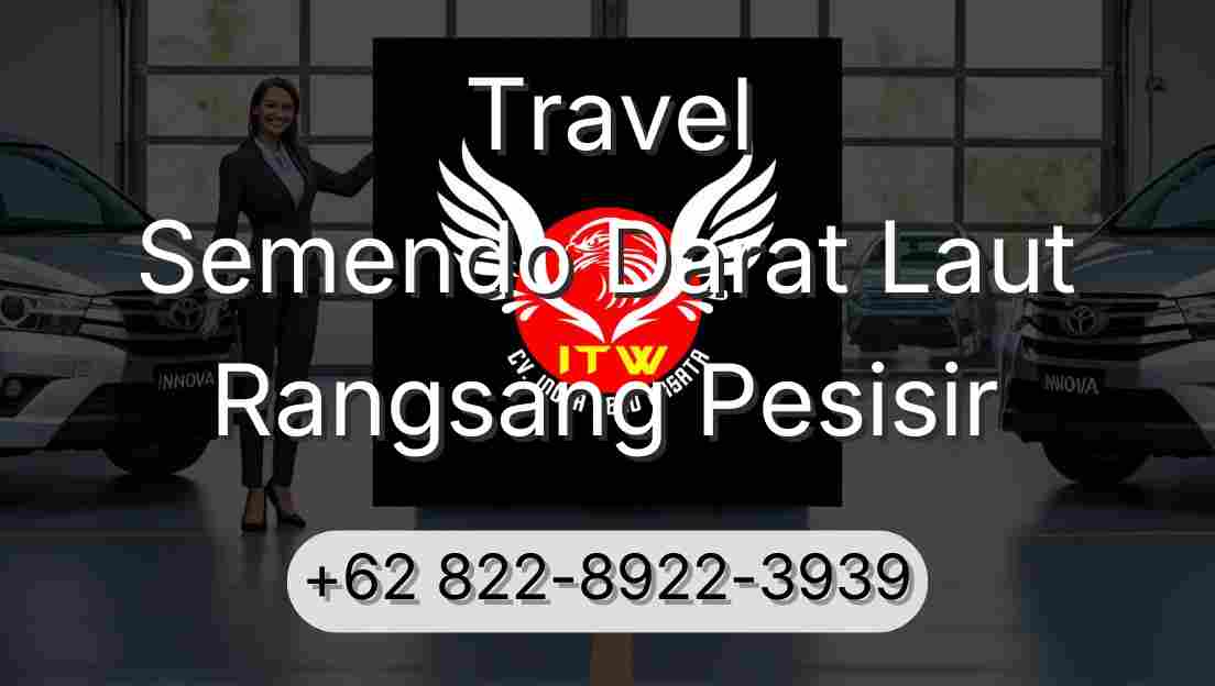 Travel Semendo Darat Laut Rangsang Pesisir
